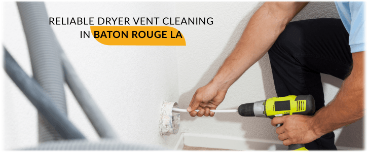 Dryer Vent Cleaning Baton Rouge LA